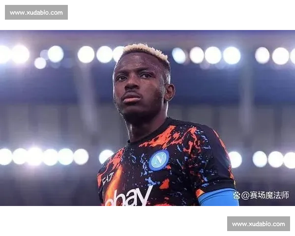 加拉塔萨雷启动双保险！博尼费斯待命应对奥斯梅恩转会变数